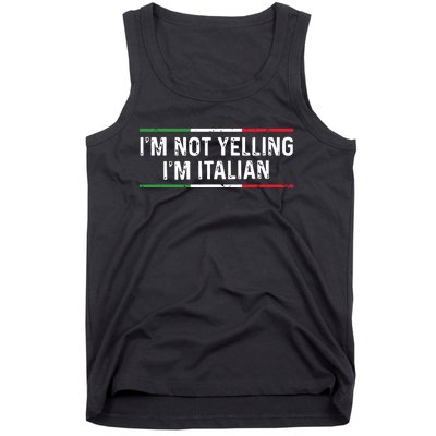 Im Not Yelling Im Italian Shirts Men Women Funny Italian Tank Top