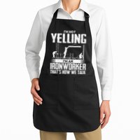 IM Not Yelling IM An Ironworker Rodbuster Ironworking Apron