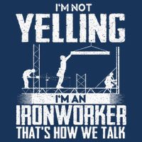 IM Not Yelling IM An Ironworker Rodbuster Ironworking Infant Baby Jersey Bodysuit