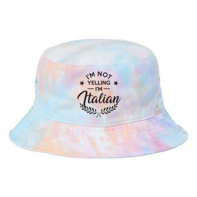 Im Not Yelling Im Italian Tie Dye Newport Bucket Hat