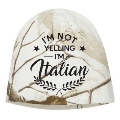 Im Not Yelling Im Italian Kati - Camo Knit Beanie