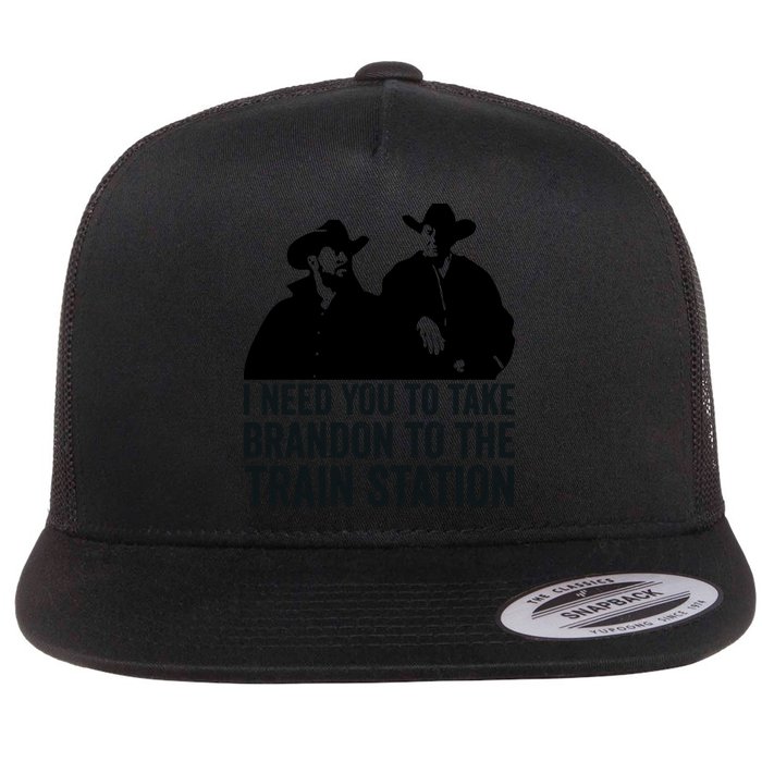 I Need You To Take Brandon To The Train Station Flatbill Hat