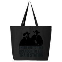 I Need You To Take Brandon To The Train Station 25L Jumbo Tote