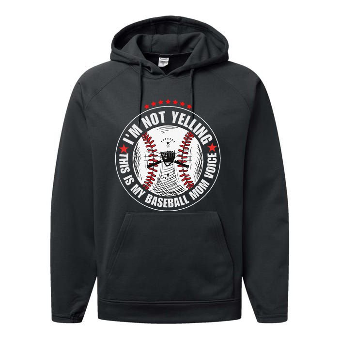 I'm not yelling this is my baseball mom voice Performance Fleece Hoodie