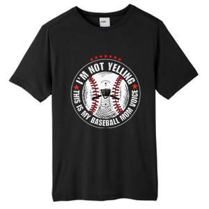 I'm not yelling this is my baseball mom voice Tall Fusion ChromaSoft Performance T-Shirt