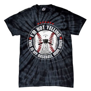 I'm not yelling this is my baseball mom voice Tie-Dye T-Shirt