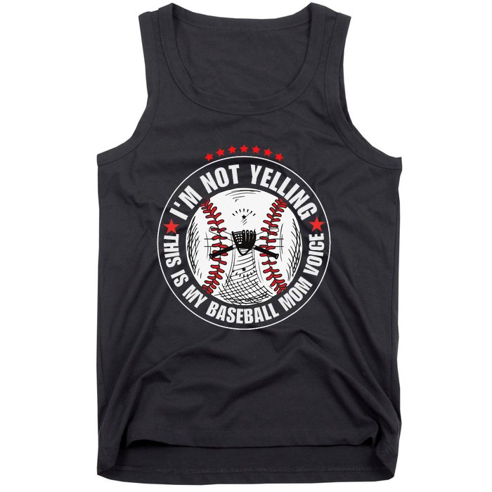 I'm not yelling this is my baseball mom voice Tank Top