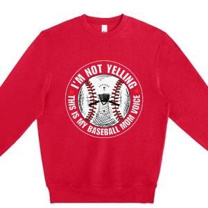 I'm not yelling this is my baseball mom voice Premium Crewneck Sweatshirt