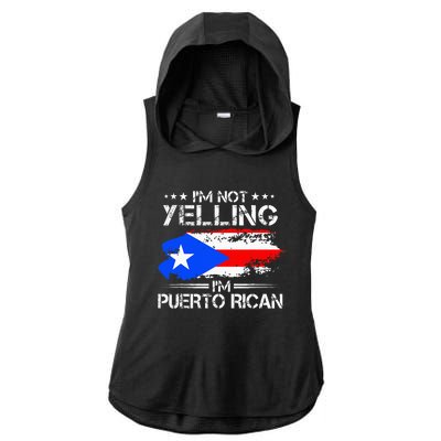 IM Not Yelling IM Puerto Rican Pride Puerto Rico Ladies PosiCharge Tri-Blend Wicking Draft Hoodie Tank