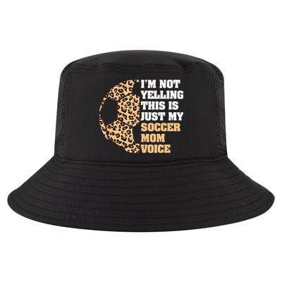 Im Not Yelling This Is My Soccer Mom Voice Leopard Ball Cool Comfort Performance Bucket Hat