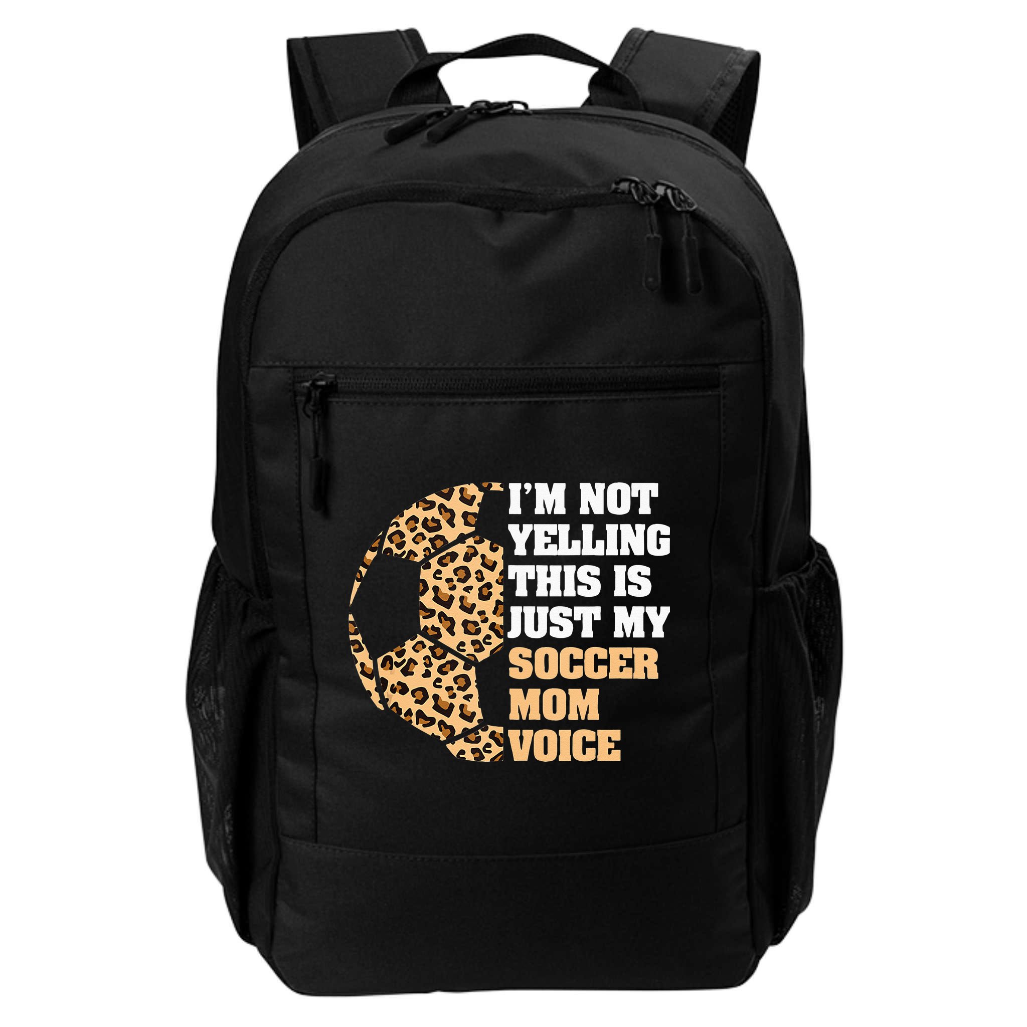 Im Not Yelling This Is My Soccer Mom Voice Leopard Ball Backpack