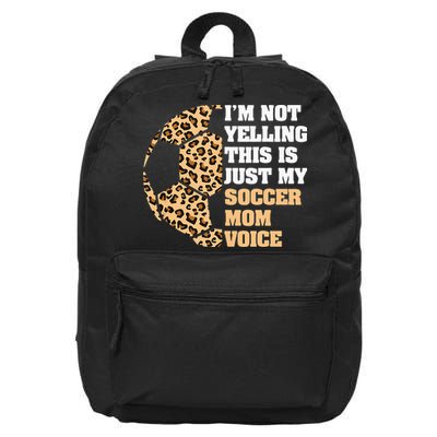 Im Not Yelling This Is My Soccer Mom Voice Leopard Ball 16 in Basic Backpack