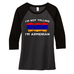 IM Not Yelling IM Armenian Humor Lover Women's Tri-Blend 3/4-Sleeve Raglan Shirt