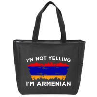 IM Not Yelling IM Armenian Humor Lover Zip Tote Bag