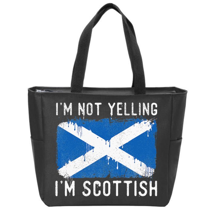 I'm Not Yelling I'm Scottish Scotland Pride Heritage Zip Tote Bag