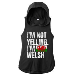 IM Not Yelling IM Welsh Quotes Graphic Funny Wales Gift Ladies PosiCharge Tri-Blend Wicking Draft Hoodie Tank