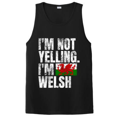 IM Not Yelling IM Welsh Quotes Graphic Funny Wales Gift PosiCharge Competitor Tank