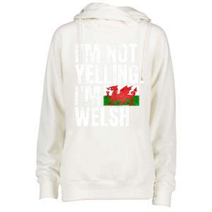 IM Not Yelling IM Welsh Quotes Graphic Funny Wales Gift Womens Funnel Neck Pullover Hood