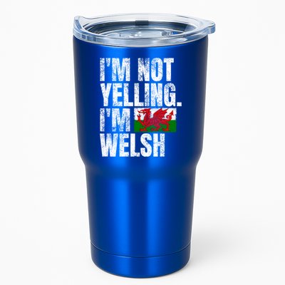 IM Not Yelling IM Welsh Quotes Graphic Funny Wales Gift Tumbler