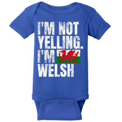 IM Not Yelling IM Welsh Quotes Graphic Funny Wales Gift Baby Bodysuit