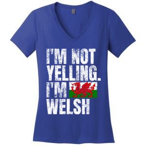 IM Not Yelling IM Welsh Quotes Graphic Funny Wales Gift Women's V-Neck T-Shirt