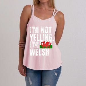 IM Not Yelling IM Welsh Quotes Graphic Funny Wales Gift Women's Strappy Tank