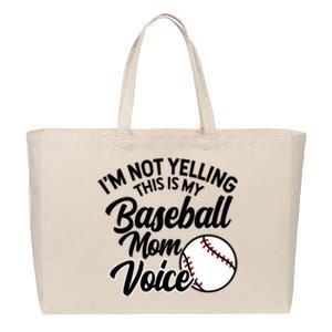 I'm Not Yelling This Is My Baseball Mom Voice Proud Mother Gift Cotton Canvas Jumbo Tote