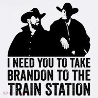 I Need You To Take Brandon To The Train Station Sweatshirt