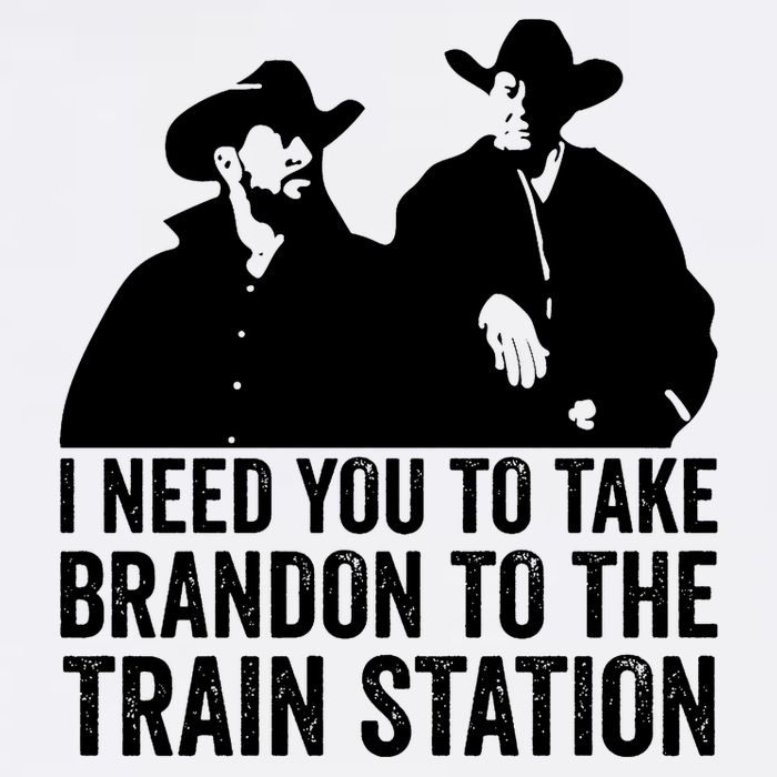 I Need You To Take Brandon To The Train Station Button