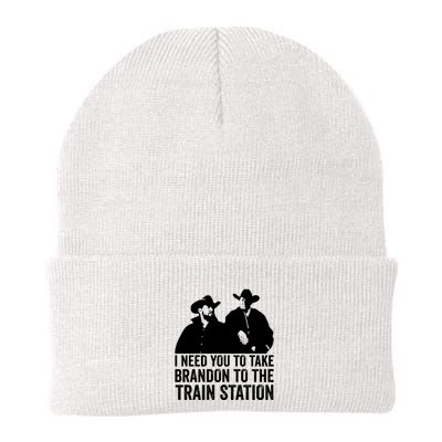 I Need You To Take Brandon To The Train Station Beanie