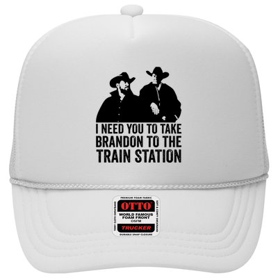 I Need You To Take Brandon To The Train Station Hat