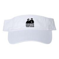 I Need You To Take Brandon To The Train Station Visor