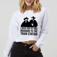 I Need You To Take Brandon To The Train Station Cropped Pullover Crew