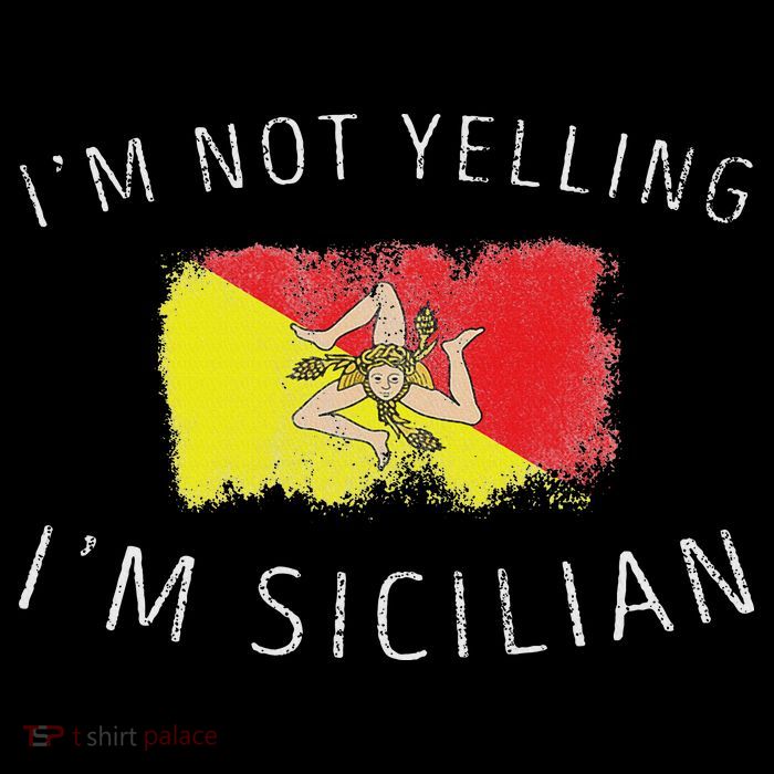 I'm Not Yelling I'm Sicilian Funny Sicily Pride Mousepad