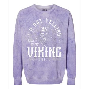 IM Not Yelling This Is My Viking Voice North Myth Vikings Colorblast Crewneck Sweatshirt