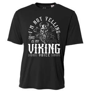 IM Not Yelling This Is My Viking Voice North Myth Vikings Cooling Performance Crew T-Shirt