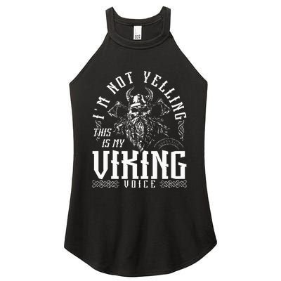 IM Not Yelling This Is My Viking Voice North Myth Vikings Women's Perfect Tri Rocker Tank