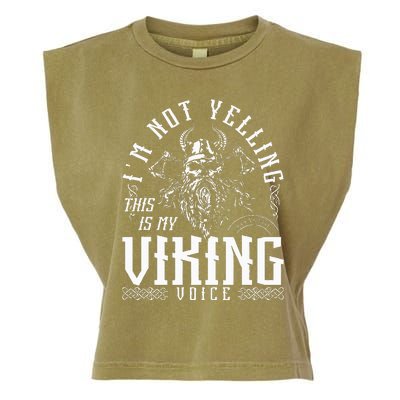 IM Not Yelling This Is My Viking Voice North Myth Vikings Garment-Dyed Women's Muscle Tee