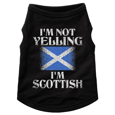 IM Not Yelling IM Scottish Funny Scottish Pride Doggie Tank