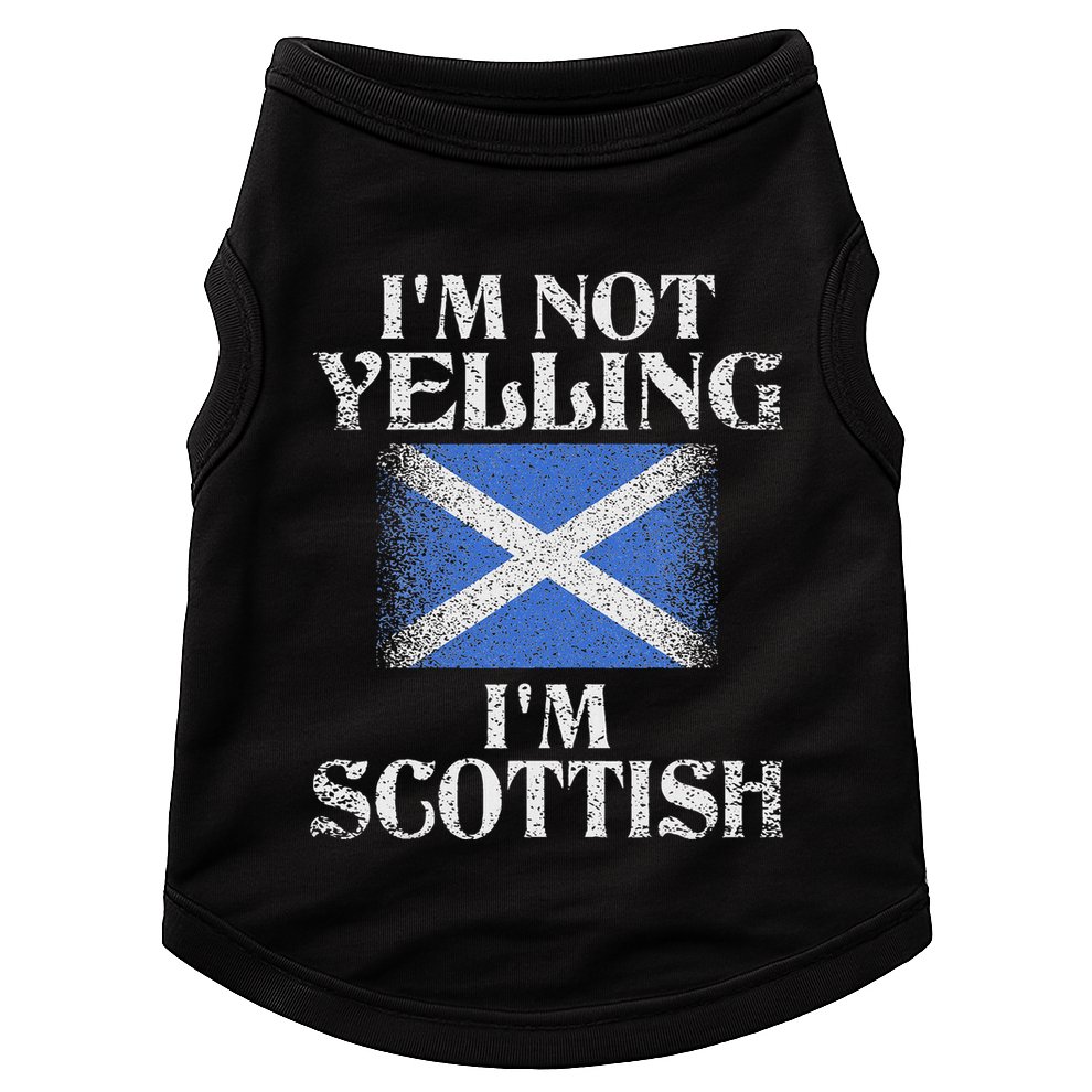 IM Not Yelling IM Scottish Funny Scottish Pride Doggie Tank