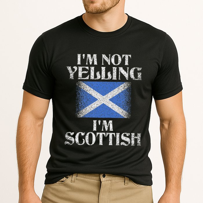 IM Not Yelling IM Scottish Funny Scottish Pride Performance Shirt