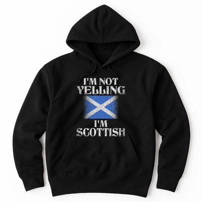 IM Not Yelling IM Scottish Funny Scottish Pride Hoodie