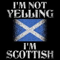 IM Not Yelling IM Scottish Funny Scottish Pride Drawstring Bag