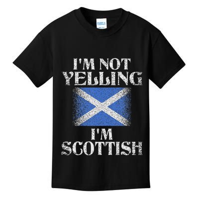 IM Not Yelling IM Scottish Funny Scottish Pride Kids T-Shirt