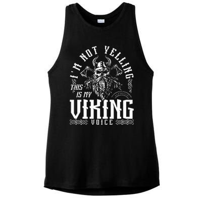 Im Not Yelling This Is My Viking Voice North Myth Vikings Ladies PosiCharge Tri-Blend Wicking Tank