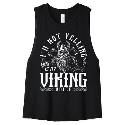 Im Not Yelling This Is My Viking Voice North Myth Vikings Women's Racerback Cropped Tank