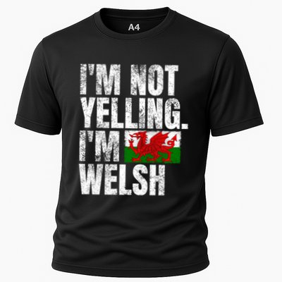 IM Not Yelling IM Welsh Quotes Graphic Funny Wales Meaningful Gift Performance Shirt