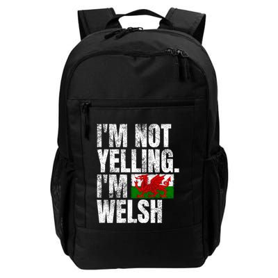 IM Not Yelling IM Welsh Quotes Graphic Funny Wales Meaningful Gift Backpack