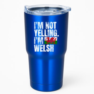 IM Not Yelling IM Welsh Quotes Graphic Funny Wales Meaningful Gift Tumbler