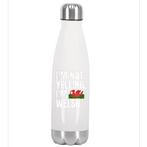 IM Not Yelling IM Welsh Quotes Graphic Funny Wales Meaningful Gift Stainless Steel Insulated Water Bottle